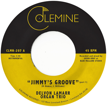 Delvon Lamarr Organ Trio - Jimmy's Groove : 7inch