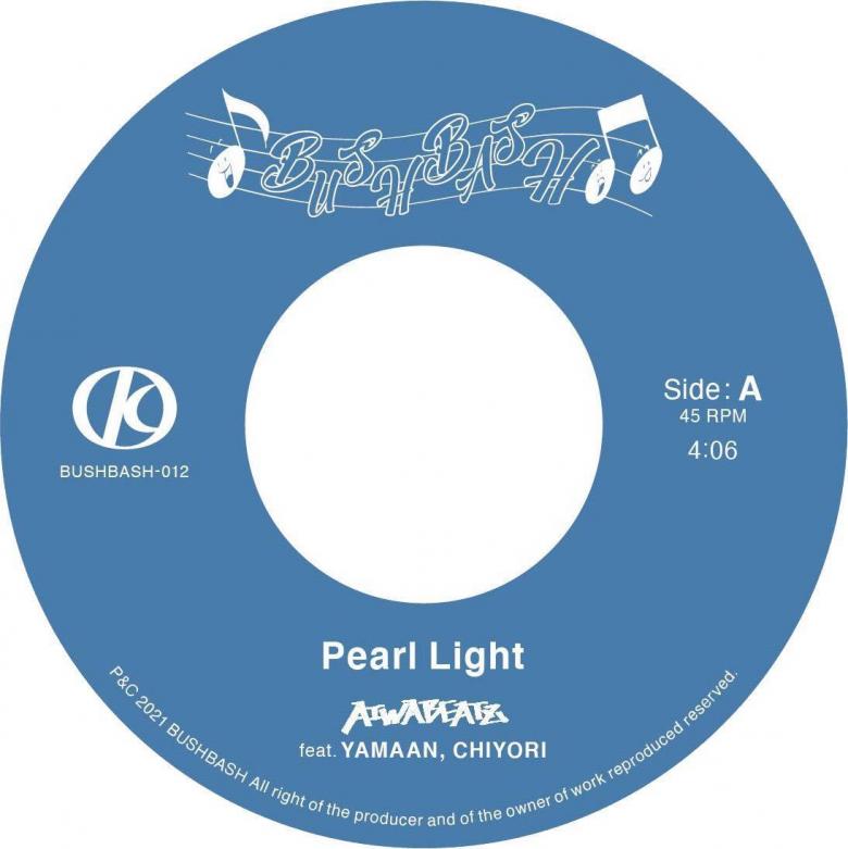 AIWABEATZ feat. CHIYORI, YAMAAN, SEXY SAD I, 天野裕氏 - Pearl Light / Rain (Kishi No Hi) : 7inch