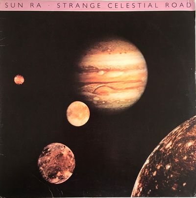 Sun Ra - Strange Celestial Road : LP