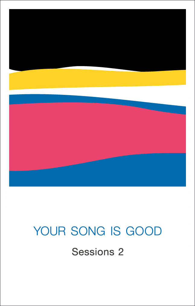 Your Song Is Good - Sessions2 : cassette