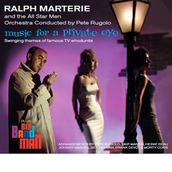 Ralph Marterie - Music For A Private Eye + Big Band Man (2 Lp On 1 Cd) digipack