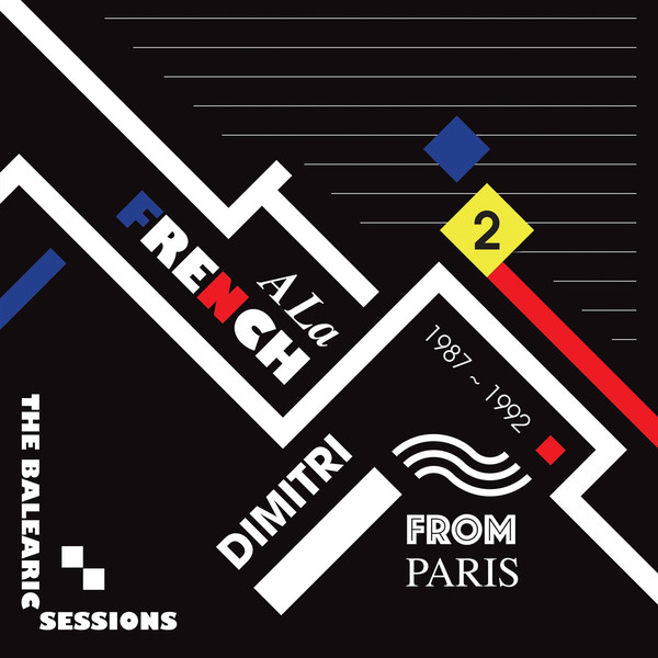 Dimitri From Paris - A La French The Balearic Sessions 1987-1992 - 2 : 12inch