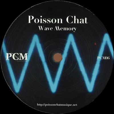 Poisson Chat - Wave Memory : 12inch
