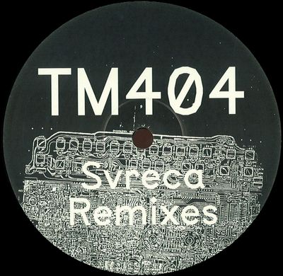 Tm404 - Svreca Remixes : 12inch