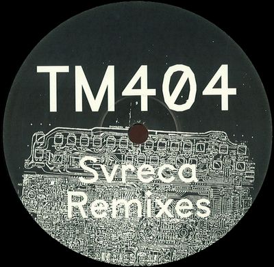 Tm404 - Svreca Remixes : 12inch