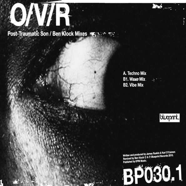 O/V/R - Post-Traumatic Son / Ben Klock Mixes : 12inch