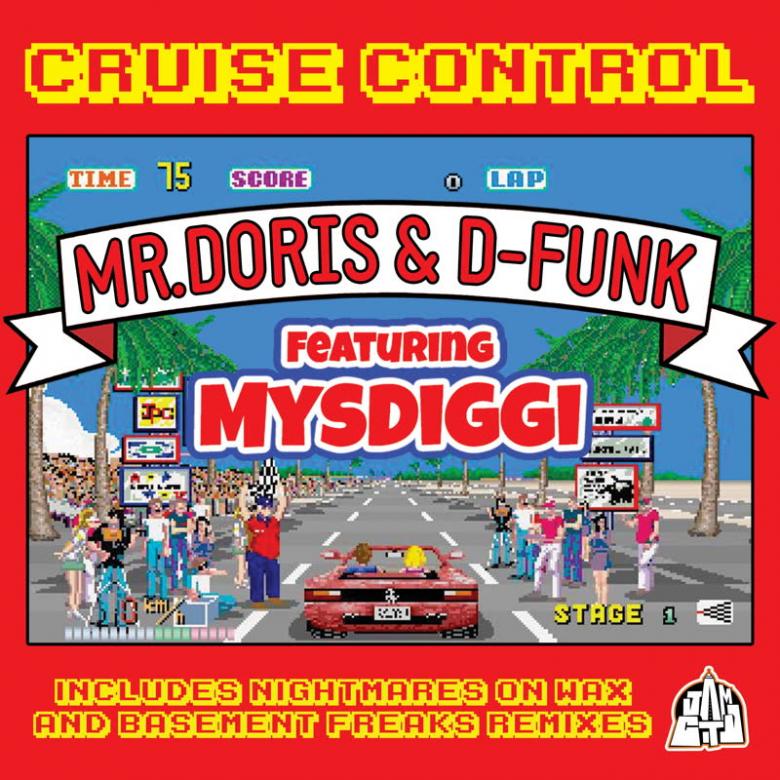 Mr Doris & D-Funk - Cruise Control (feat. MysDiggi) : 12inch