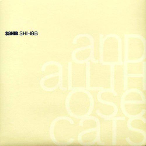 Sahib Shihab - And All Those Cats : 2LP