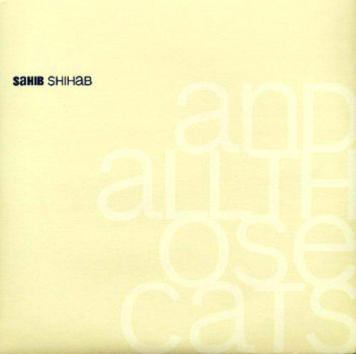 Sahib Shihab - And All Those Cats