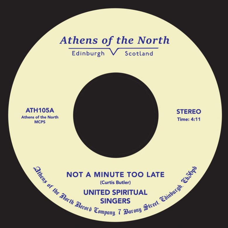 United Spiritual Singers - Not A Minute Too Late : 7inch