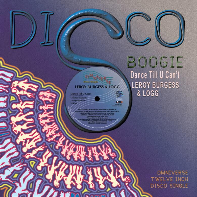 Leroy Burgess & Logg - Dance Till U Can't : 12inch