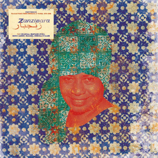 Various Artists - زنجبار = Zanzibara: First Modern Taarab Vibes From Mombasa & Tanga, 1970-1990 : 2LP
