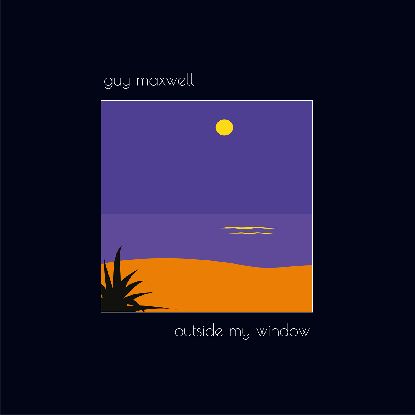 Guy Maxwell - Outside My Window : LP