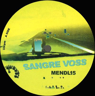 Sangre Voss - MENDL 15 : 12inch