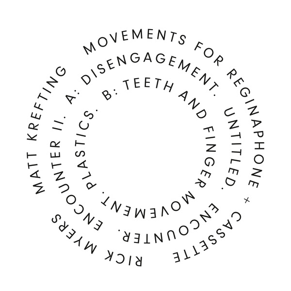 Rick Myers, Matt Krefting - Movements For Reginaphone + Cassette