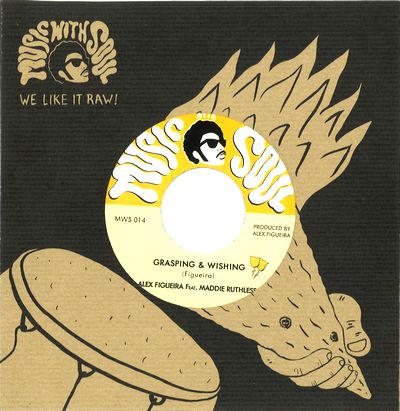 Alex Figueira - Maracas / Grasping & Wishing : 7inch