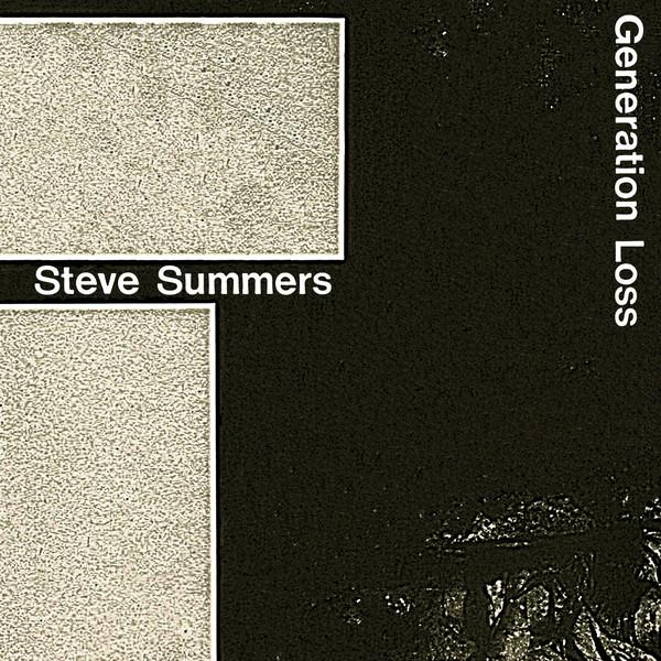 Steve Summers - Generation Loss : 2LP