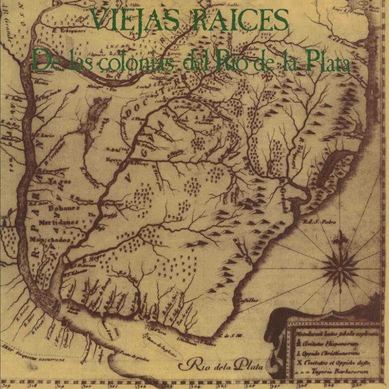 Viejas Raíces - De Las Colonias Del Río De La Plata (feat. Jorge López Ruiz) : LP