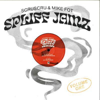 Scruscru & Mike Fot - Spliff Jamz Vol.1 : 12inch