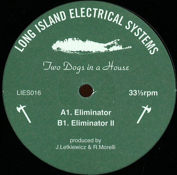 Two Dogs In A House - Eliminator EP