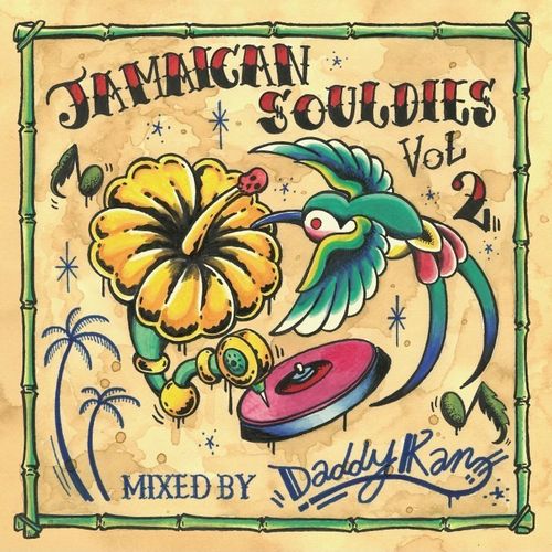Daddy-Kan - Jamaican Souldies Vol.2 : MIXCD