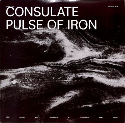 Consulate - The Pulse of Iron : 12inch