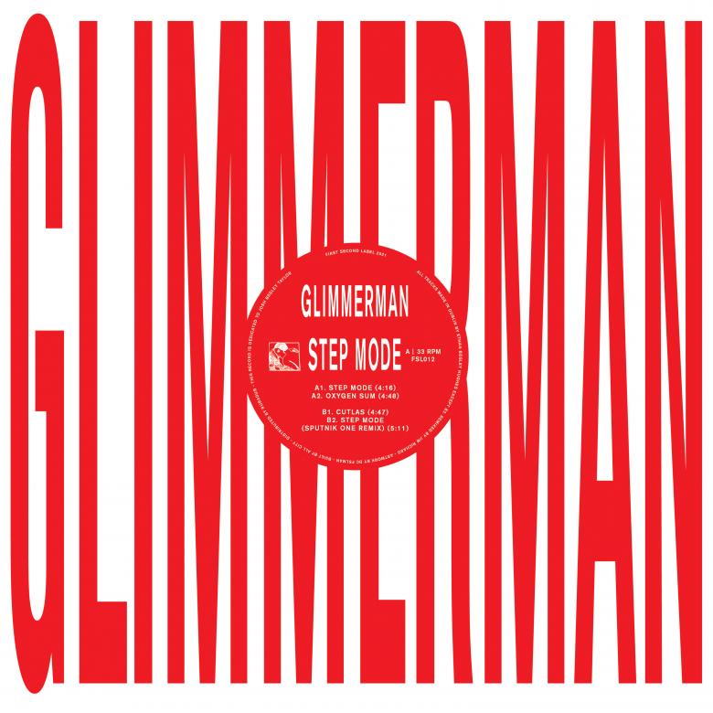 Glimmerman - Step Mode w/ Sputnik One Remix : 12inch