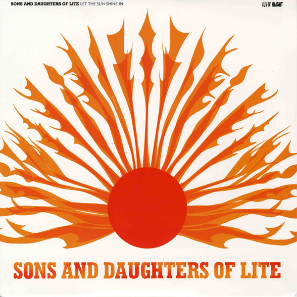 Sons And Daughters Of Lite - Let The Sun Shine In : LP