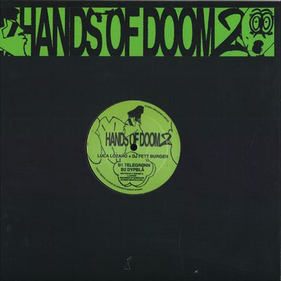Luca Lozano + DJ Fett Burger - Hands of Doom 2 EP : 12inch