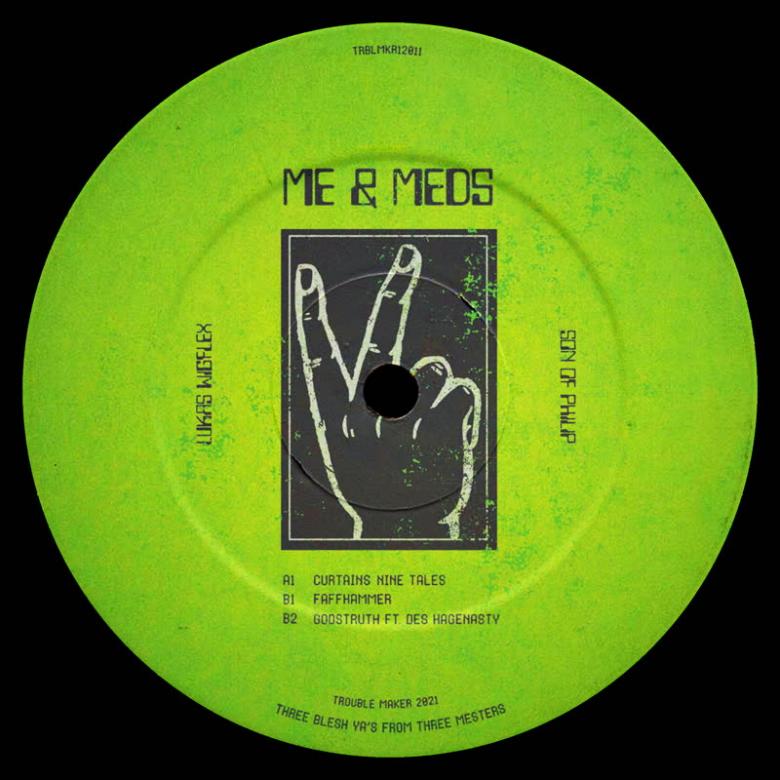 Lukas Wigflex & Son Of Philip - Me & Meds : 12inch