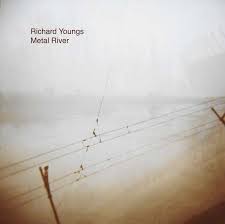 Richard  Youngs - METAL RIVER (WHITE VINYL) : LP