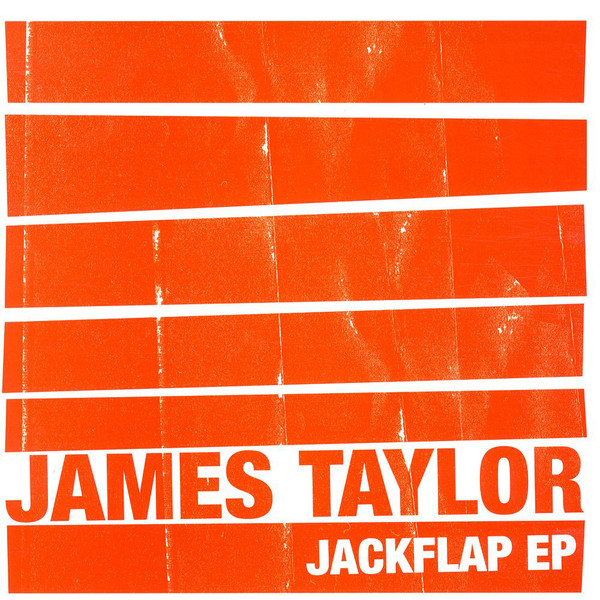 James S. Taylor - Jackflap EP : 12inch