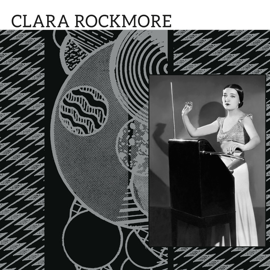 Clara Rockmore - The Lost Theremin Album : LP