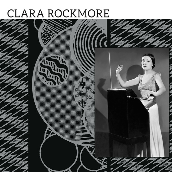 Clara Rockmore - The Lost Theremin Album