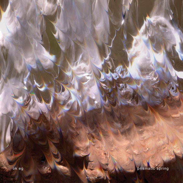 Ok Eg - Prismatic Spring