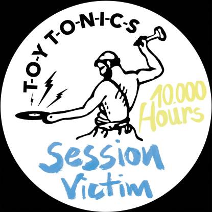 Session Victim - 10.000 Hours : 12inch