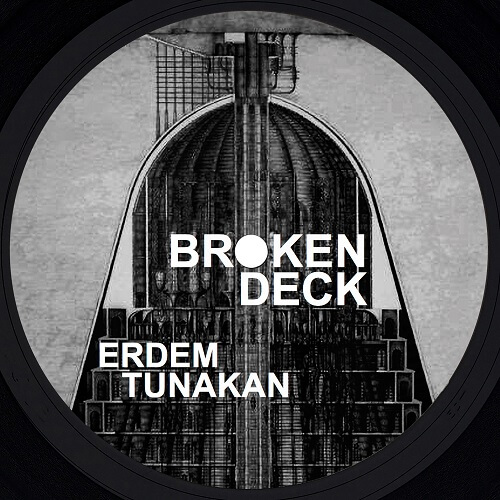 Erdem Tunakan - Broken Deck : 12inch
