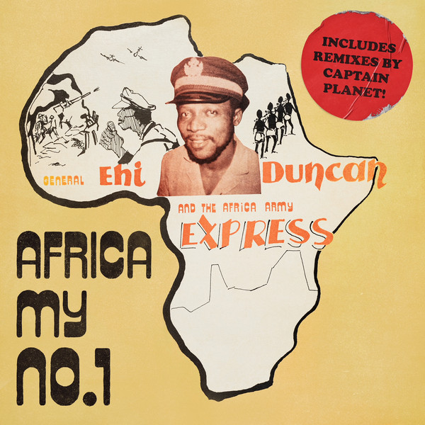 General Ehi Duncan & The Africa Army Express - Africa My No. 01 : 12inch