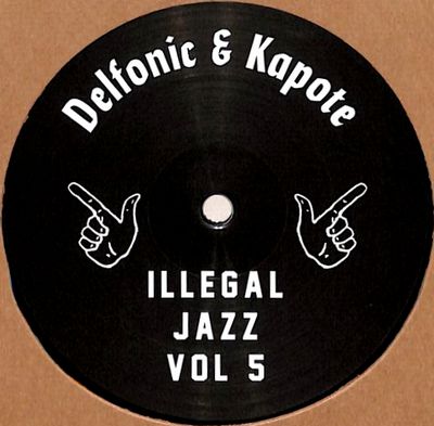 Delfonic & Kapote - Illegal Jazz Vol. 5 : 12inch