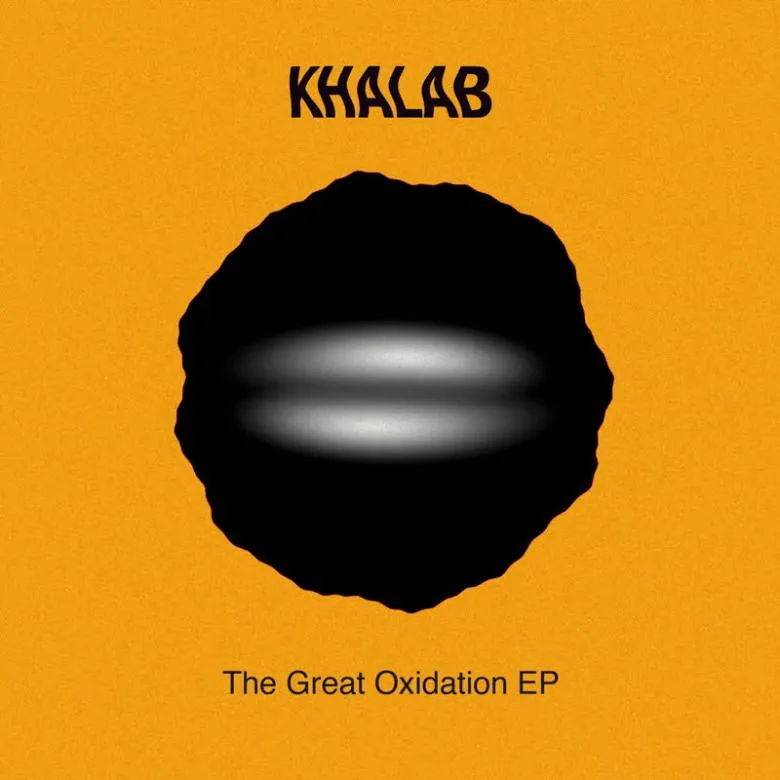 Khalab - The Great Oxidation EP : 12inch