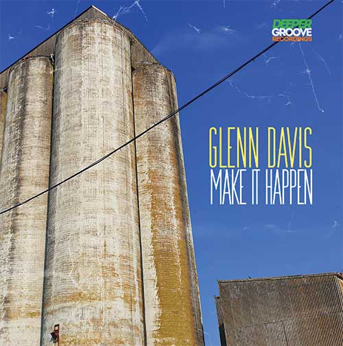 Glenn Davis - Make It Happen : 12inch