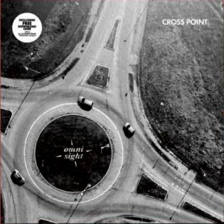 Omni Sight - Crosspoint (inc. DJ Kensei’s remix + 1 bonus digital track)