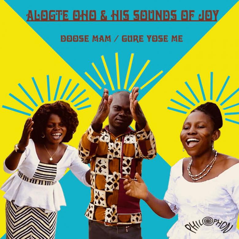 Alogte Oho & His Sounds Of Joy - Doose Mam : 7inch