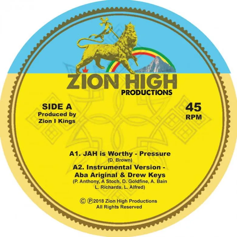 ZION I KINGS - Jah is Worthy / The Rainbow (feat. Pressure & Barbara Naps) : 12inch
