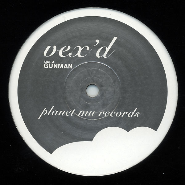 Vex'd - Gunman / Smart Bomb : 12inch