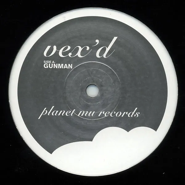 Vex'd - Gunman / Smart Bomb : 12inch