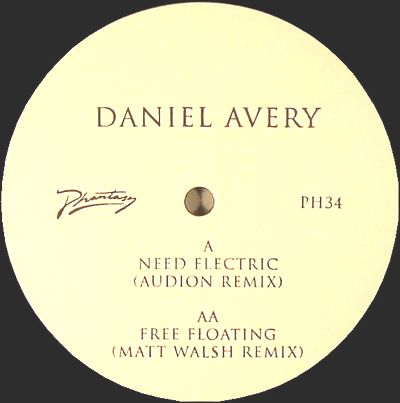Daniel Avery - Need Electric (Audion Remix) / Free Floating (Matt Walsh Remix) : 12inch