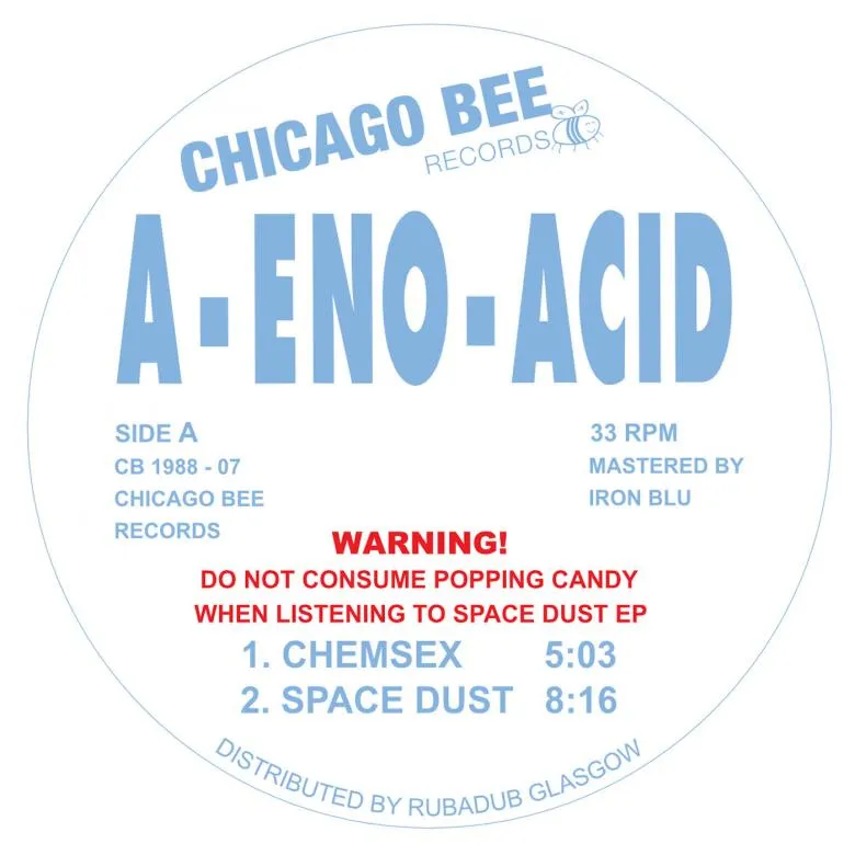 A-Eno-Acid - Warning ! Do Not Consume Popping Candy Whilst listening To Space Dust EP : 12inch