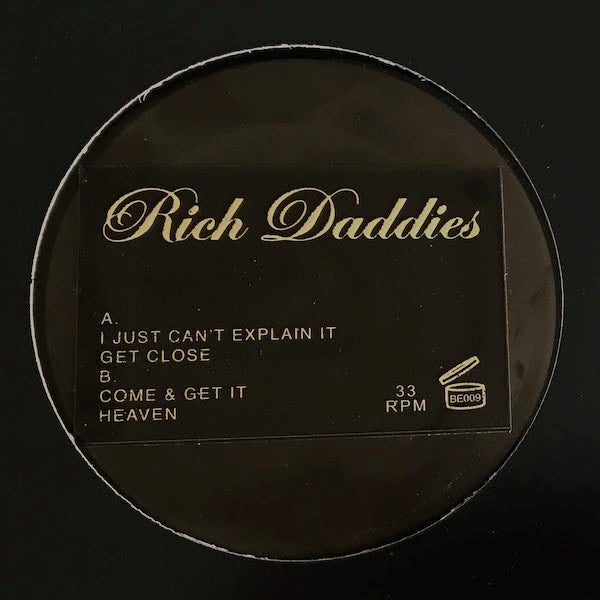 Rich Daddies - Get Close EP : 12inch.