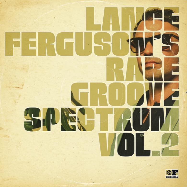 Lance Ferguson-Rare Groove Spectrum, Vol.2